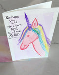 "Perhaps You Were Born For A Time Like This" Unicorn Card
