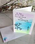 Philippians 4:13 Hand Painted Original Blank Card